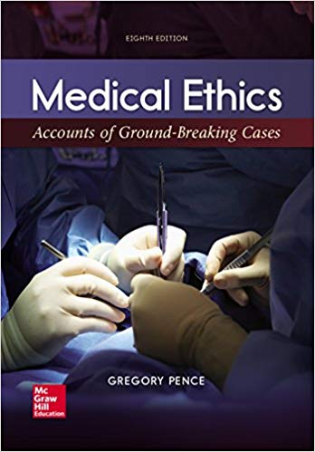 Medical Ethics: Accounts of Ground-Breaking Cases 8th Edition